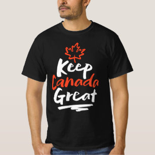 Keep CANADA Great!  Canadian Maple Leaf Make Again T-Shirt