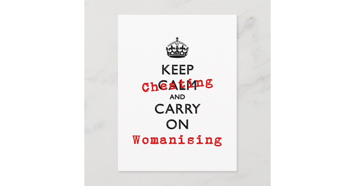 KEEP CHEATING POSTCARD | Zazzle