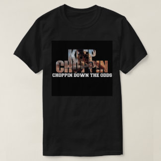 KEEP CHOPPIN PHOTO GRAPHIC T-Shirt