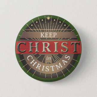 Keep Christ in Christmas 6 Cm Round Badge
