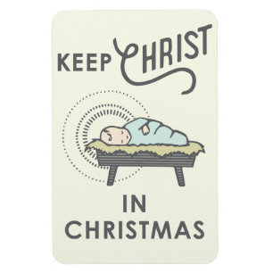 Keep Christ in Christmas Car Magnet