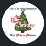 Keep Christ in Christmas Classic Round Sticker<br><div class="desc">Keep Christ in Christmas,  He is the reason for the season</div>