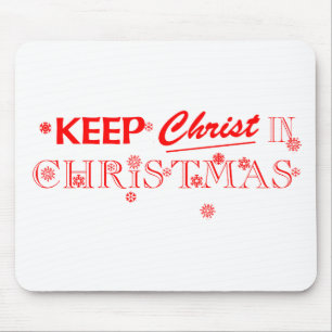 Keep Christ In Christmas Mouse Pad