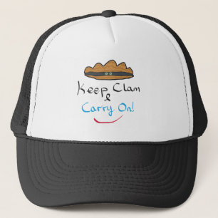Keep Clam and Carry On Trucker Hat