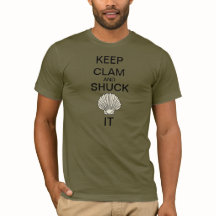 Keep Clam and Shuck It T-Shirt