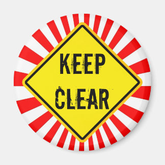Keep Clear Magnet