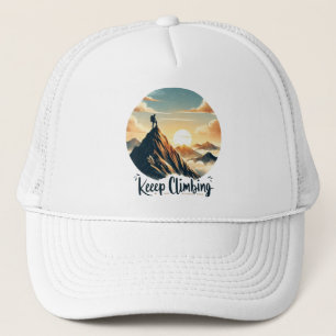 Keep Climbing - Motivational Mountain Adventure Trucker Hat