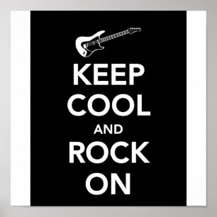 KEEP COOL AND ROCK ON POSTER
