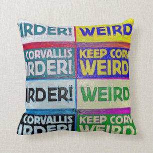 Keep Corvallis Weirder! Cushion