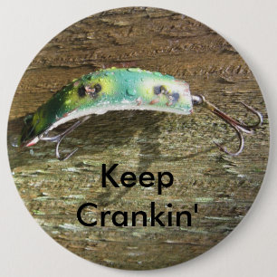 Keep Crankin' Old Fishing Lure 6 Cm Round Badge
