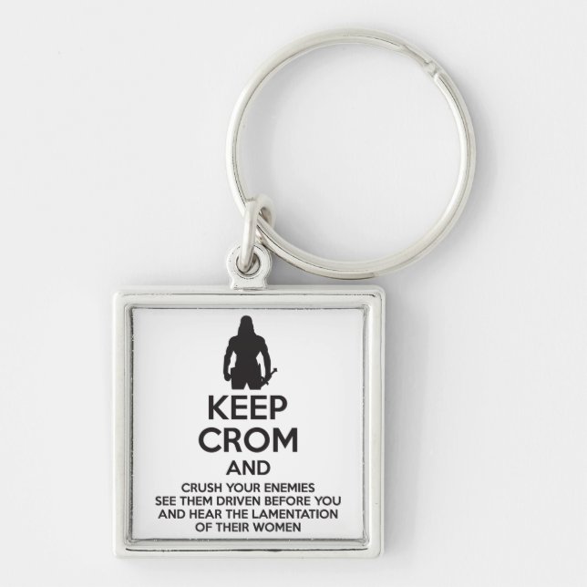 Keep Crom and Crush Your Enemies Key Ring (Front)