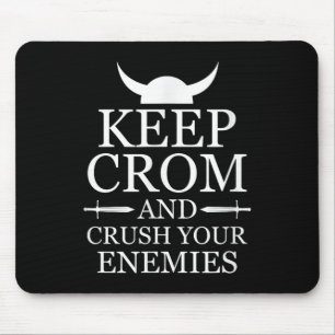Keep Crom And Crush Your Enemies Motivational Barb Mouse Pad