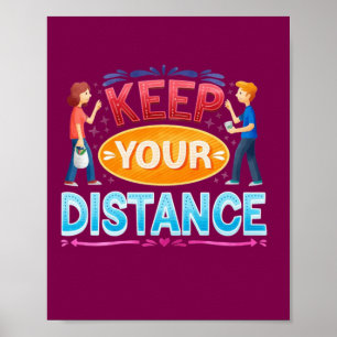 Keep distance poster