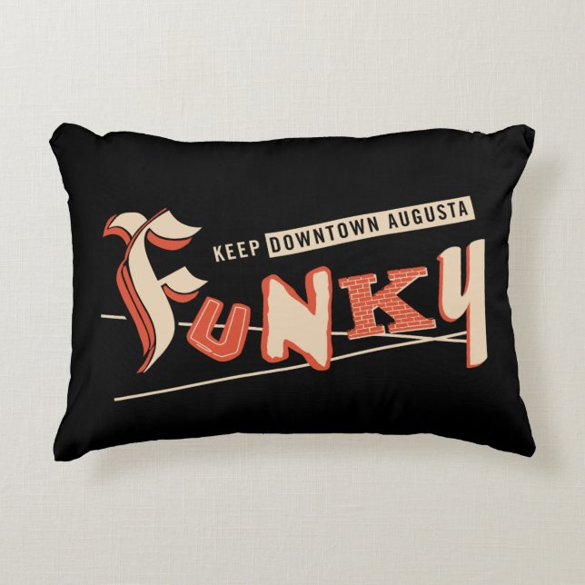 Keep Downtown Augusta Funky Throw Pillow (Front)
