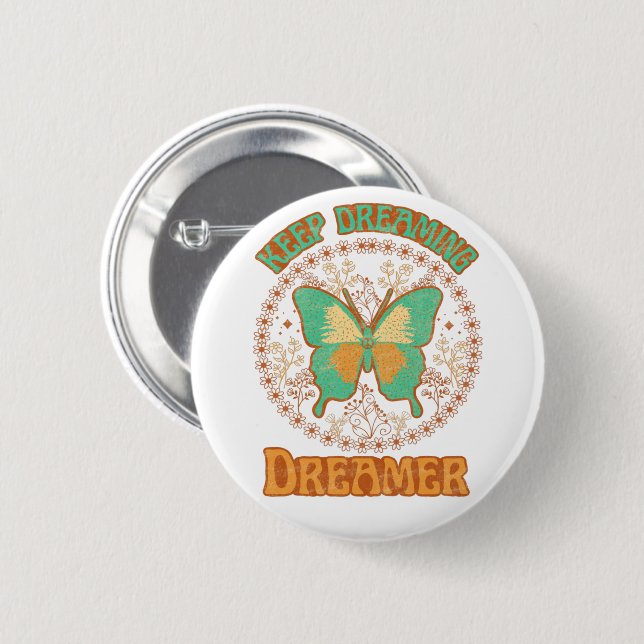 Keep Dreaming Dreamer Button (Front & Back)