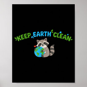 Keep earth clean cute racoon earth day eco poster
