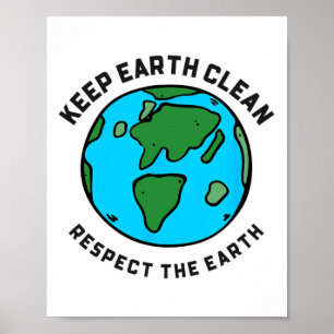 Keep Earth Clean Respect The Earth Day Love Hippie Poster