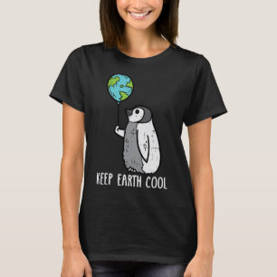 Keep Earth Cool Penguin Lloon Earth Day Animal Lov T-Shirt