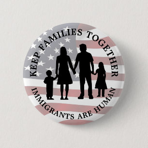 Keep Families Together Anti Trump Resist Button