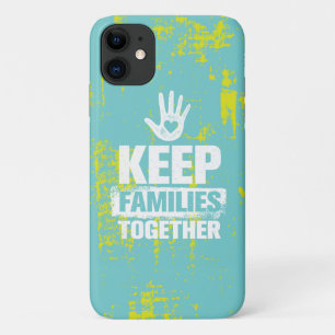 Keep Families Together iPhone 11 Case
