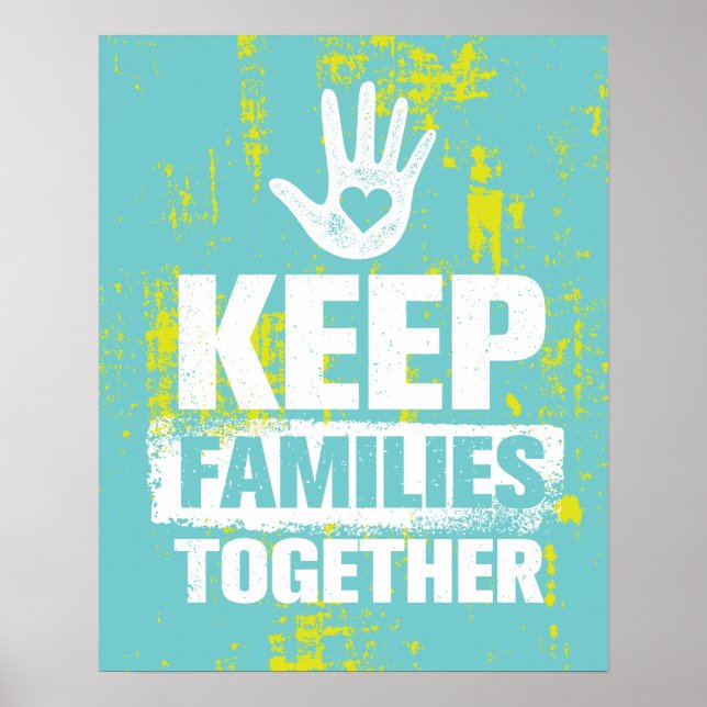Keep Families Together Poster (Front)