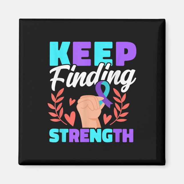 Keep Finding Strength Depression Awareness  Magnet (Front)