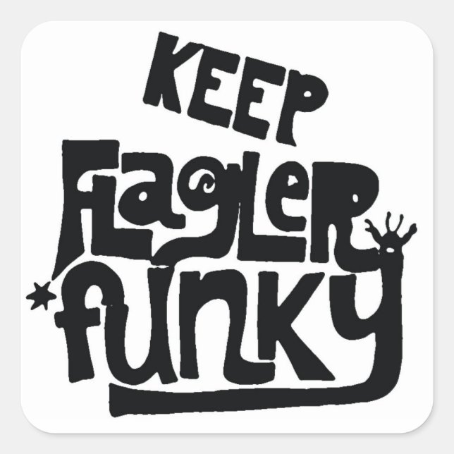 Keep Flagler Funky sticker (Front)