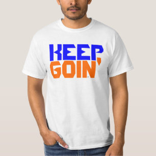 Keep Goin in orange&Blue T-Shirt