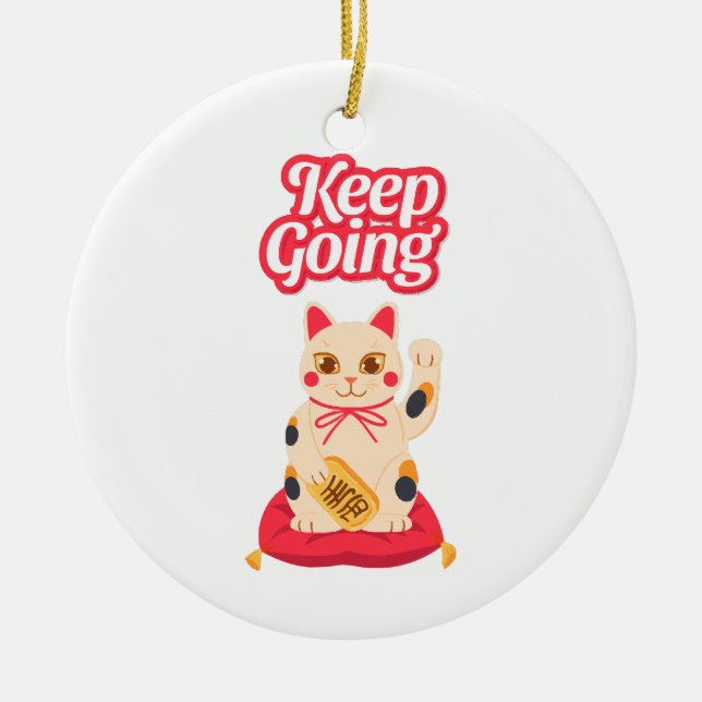 Keep Going Ceramic Ornament (Front)