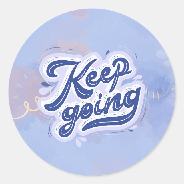 Keep Going Classic Round Sticker (Front)