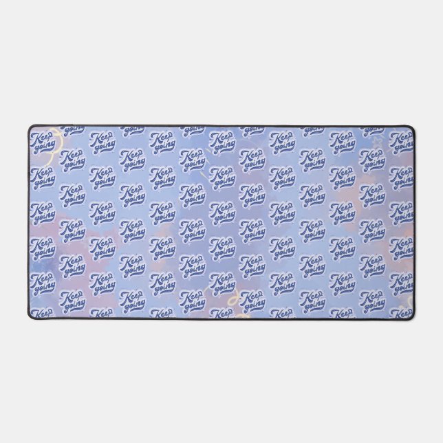 Keep Going Desk Mat (Front)