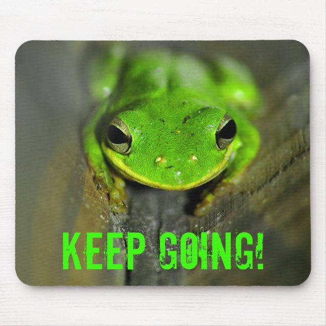 Keep Going Frog Mousepad (Front)