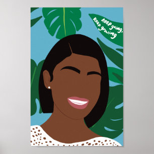 Keep Going Keep Growing African American Woman Poster
