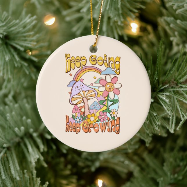 Keep Going Keep Growing Ceramic Ornament (Tree)