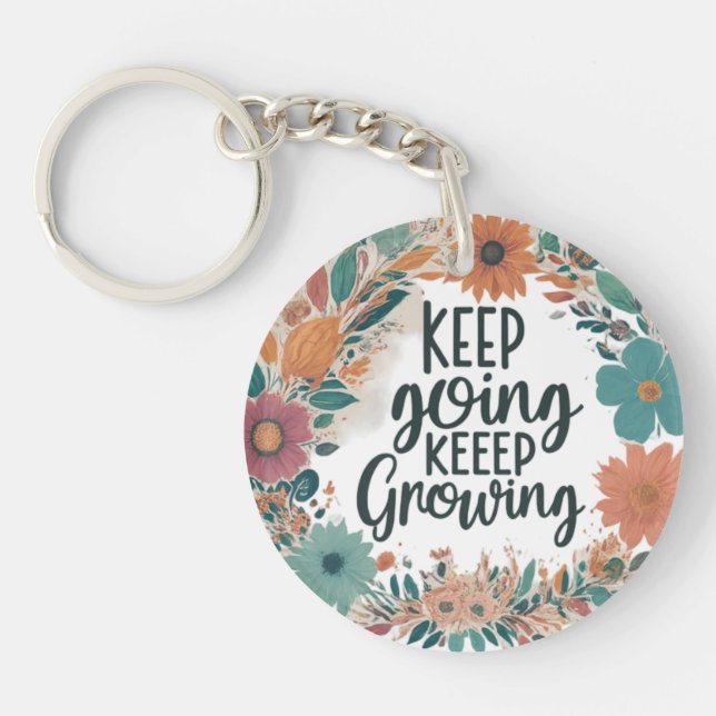 Keep Going, Keep Growing Circle Design Key Ring (Front)