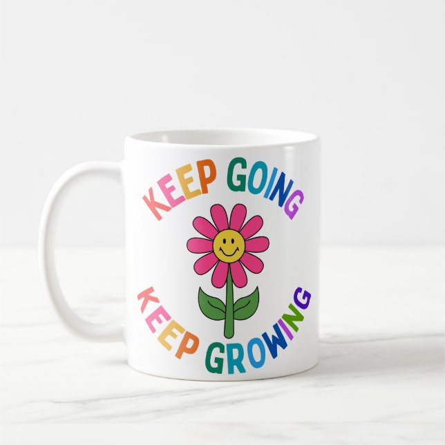KEEP GOING KEEP GROWING COFFEE MUG (Left)