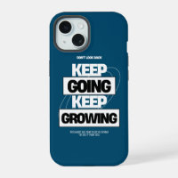 Keep Going Keep Growing Inspiration