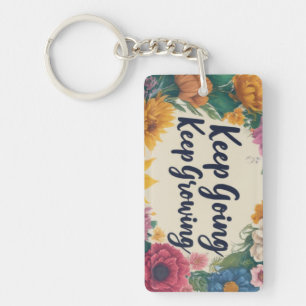 Keep Going, Keep Growing Keychain