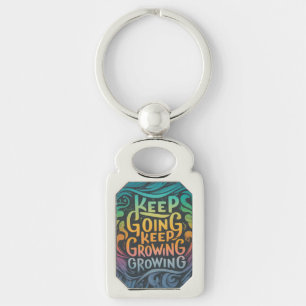 Keep Going, Keep Growing Metal Keychain