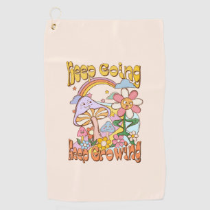 Keep Going, Keep Growing – Mushrooms & Flowers Golf Towel
