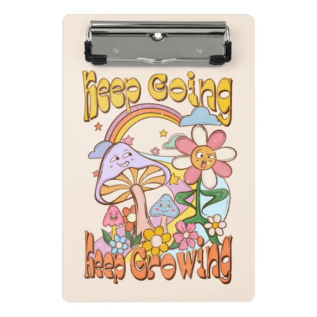 Keep Going, Keep Growing – Mushrooms & Flowers Mini Clipboard (Front)