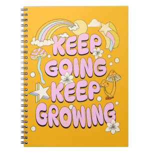 Keep going keep growing notebook