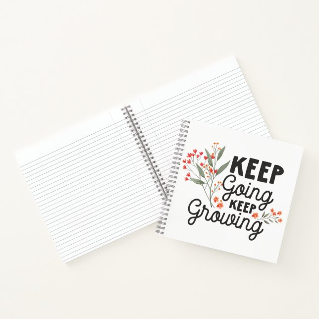 Keep Going Keep Growing Positive Quote Notebook (Inside)