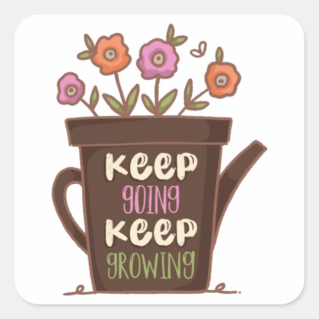 KEEP GOING KEEP GROWING SQUARE STICKER (Front)