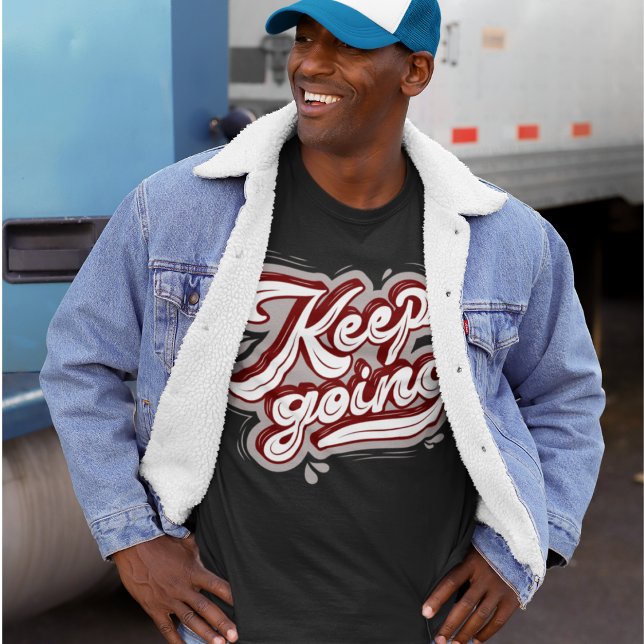 Keep going l Cool lettering l Motivational black T-Shirt (Creator Uploaded)