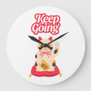 Keep Going Large Clock