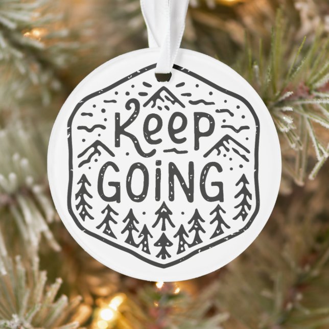 Keep going never give up mountains ornament (Tree)