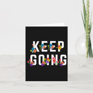 Keep Going Positive Mental Health Awareness Gift Card