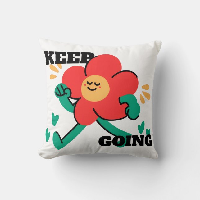 Keep Going – Positive Motivation  Cushion (Front)