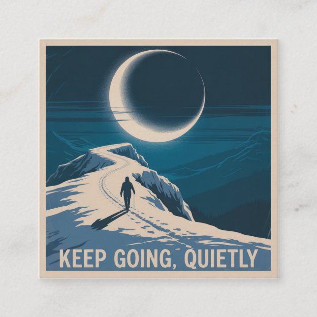 Keep Going, Quietly Calling Card (Front)